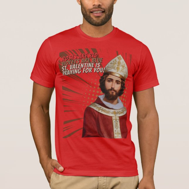 St. Valentine T-Shirt – Show Love Rooted in Faith (Vorderseite)
