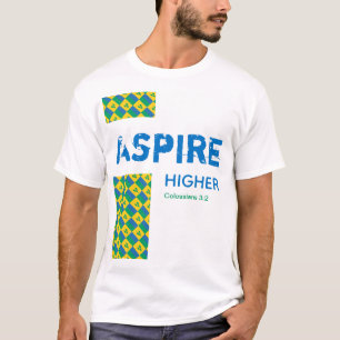St Vincent ASPIRE HIGHER Christliche Schrift T-Shirt