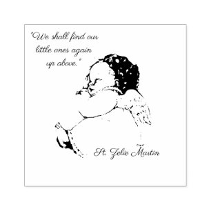 St. Zelie Martin Quote Baby Miswagon Gummistempel