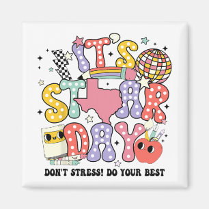 Staar Day Dont Stress Do your Best Test Day Groovy Magnet