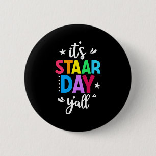 Staar Day Yall Test Day Teacher Studen Button