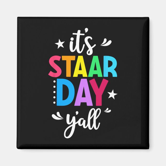 Staar Day Yall Test Day Teacher Studen Magnet (Vorne)