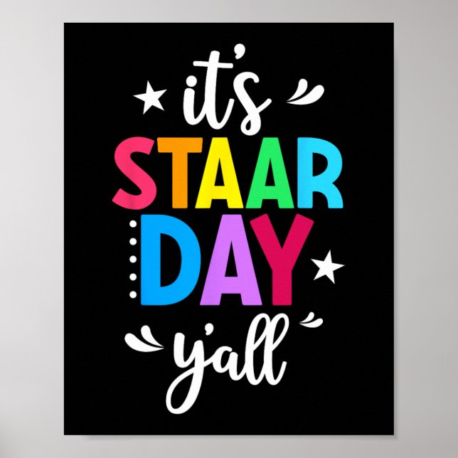 Staar Day Yall Test Day Teacher Studen Poster (Vorne)