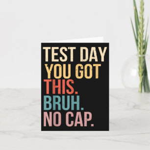 Staar Staat Testing Day Motivation Sie Got diese B Karte