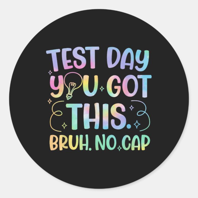 Staar Staat Testing Day Motivation Sie Got diese B Runder Aufkleber (Vorderseite)