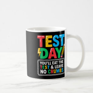Staar-Staatsprüfung Tag Motivation Du Wirst den Te Kaffeetasse