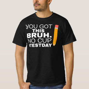 Staar Staatstest Tag Motivation Du Schaffst Das Br T-Shirt