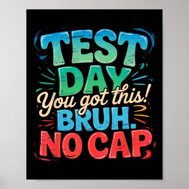 Staar State Testing Day Motivation You Are Crushin Poster (Vorne)