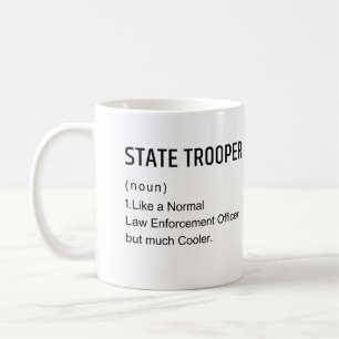 Staat Trooper Tasse Geschenke wie ein normales Ges
