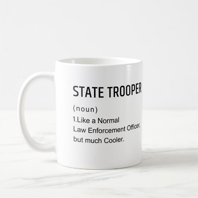 Staat Trooper Tasse Geschenke wie ein normales Ges (Links)