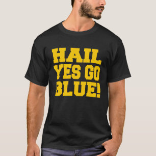 Staat von Michigan Hail Yes Go U M Ann Arbor MI OM T-Shirt
