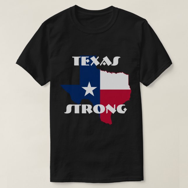Staat von Texas "Texas stark " T-Shirt (Design vorne)