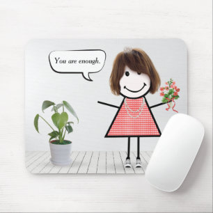 Stäbchenfigur Mädchen mit Inspirationszitat Mousepad
