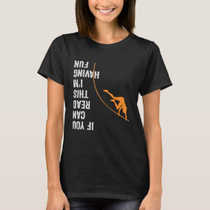 Stabhochsprung Wenn du das lesen kannst Stabhochsp T-Shirt