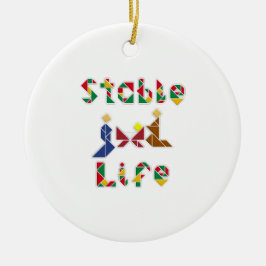 Stable Life Keramik Ornament