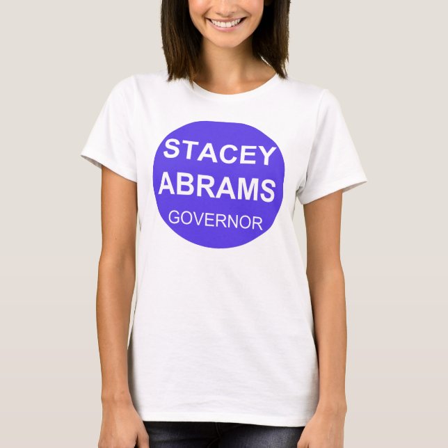 Stacey Abrams - Gouverneur T-Shirt (Vorderseite)
