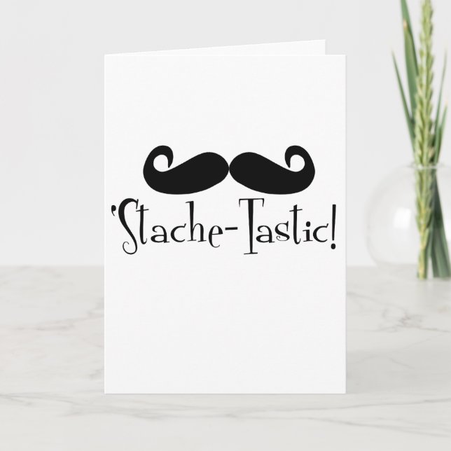 'Stache-tastic Karte (Vorderseite)