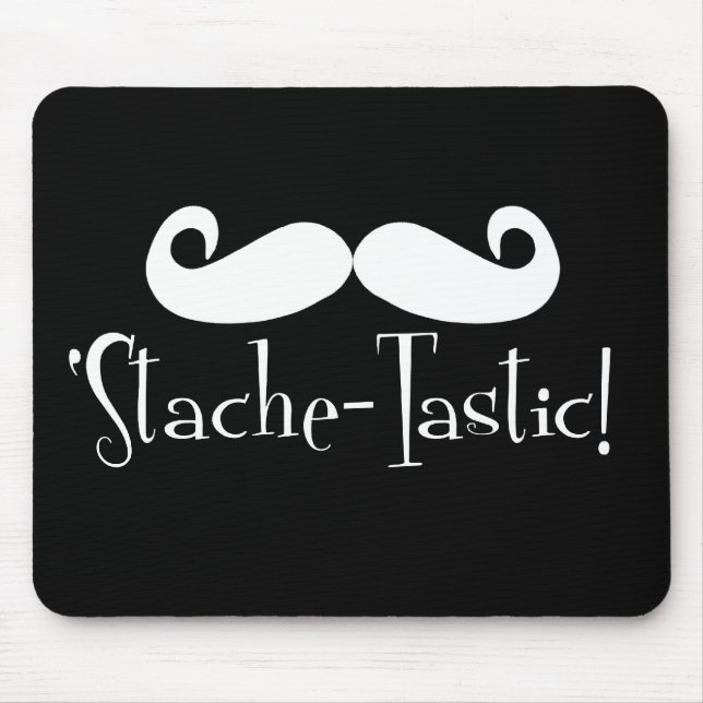 'Stache-tastic Mousepad (Vorne)