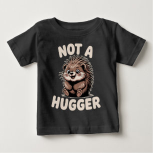 Stachelschwein Kein Knuddler Baby T-shirt
