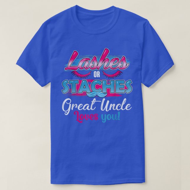 Staches oder Lashes Great Onkel Lieben You Best Ge T-Shirt (Design vorne)