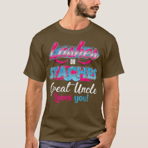 Staches oder Lashes Great Onkel Lieben You Best Ge T-Shirt