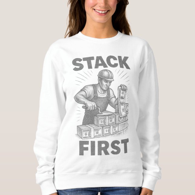 Stack First Budgeting & Legacy Building Maurer Sweatshirt (Vorderseite)