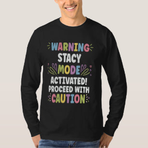 STACY Personalisierter Name Lustiger Süßer Benutze T-Shirt