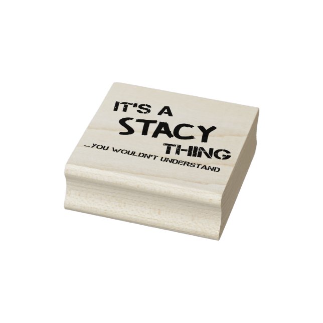 Stacy, was man nicht verstehen würde gummistempel (Stempel)