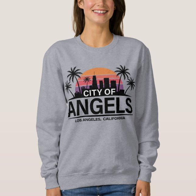 Stadt Angels, Los Angeles, Kalifornien Sweatshirt (Vorderseite)