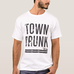 Stadt Betrunken (Schwarzer Schriftart) T-Shirt