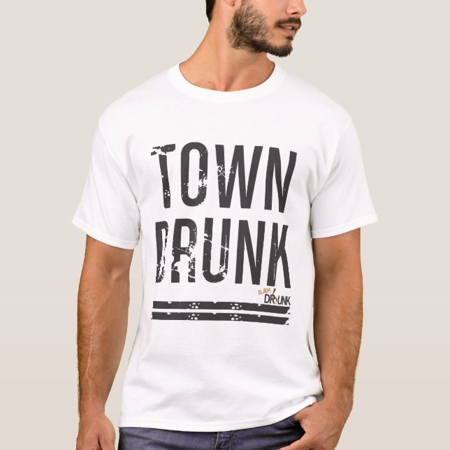 Stadt Betrunken (Schwarzer Schriftart) T-Shirt (Vorderseite)