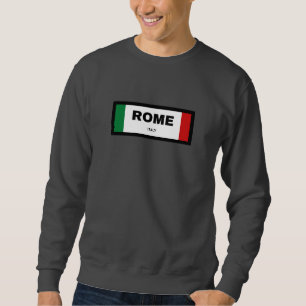 Stadt Rom in den Farben der italienischen Flagge Sweatshirt