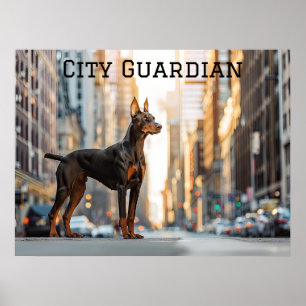 Stadt Sentinel: Doberman im Urbanen Dschungel Poster