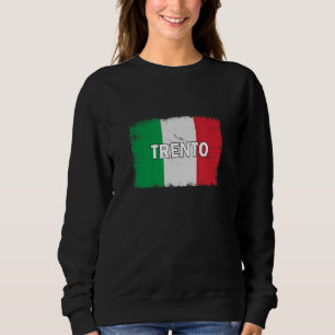 Stadt Trento Italien mit italienischer Flagge Sweatshirt