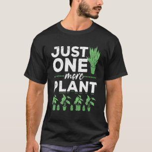 Städtischer Garten nur eine weitere Pflanze 1 T-Shirt