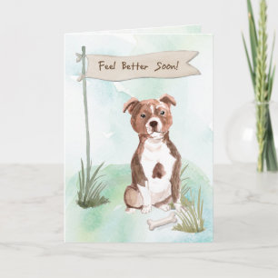 Staffordshire Bull Terrier Feel Better Dog Karte