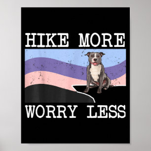 Staffordshire Bullterrier wandern mehr sorgen weni Poster