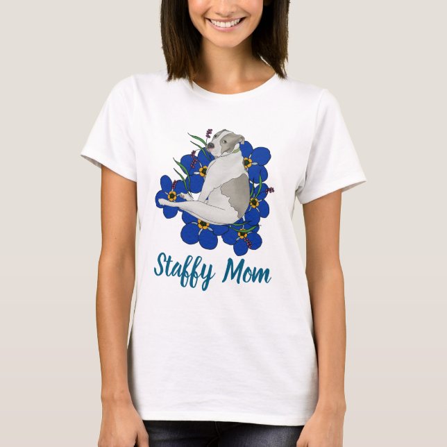 Staffy Mom Tee – Staffordshire Bull Terrier Art (Vorderseite)