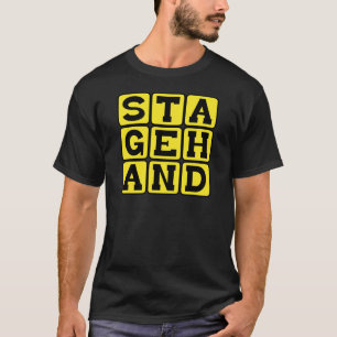 Stagehand, Crew auf einem Theaterspiel T-Shirt