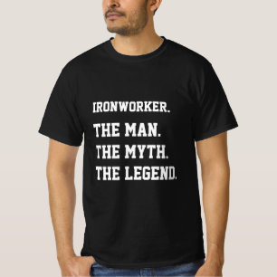 Stahlbauer Der Mann Der Mythos Die Legende   T-Shirt