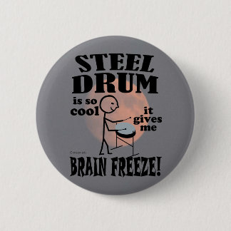 Stahltrommel, Braindfriere Button