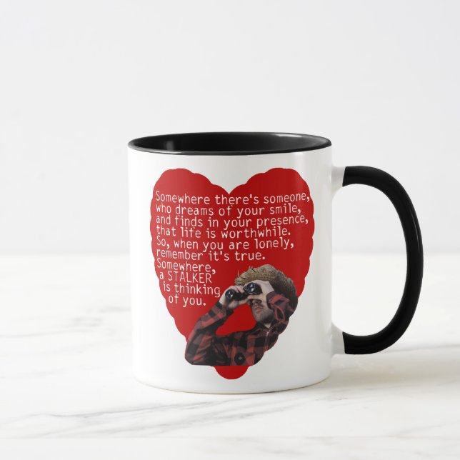 Stalker - lustiger Valentinstag Tasse (Rechts)