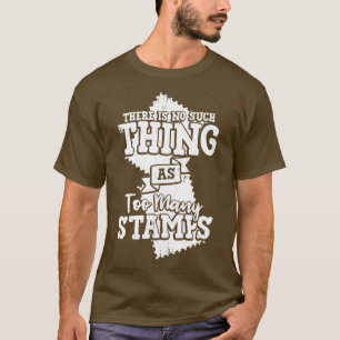 Stamp Collecting Collector Philatelist Gift T-Shirt