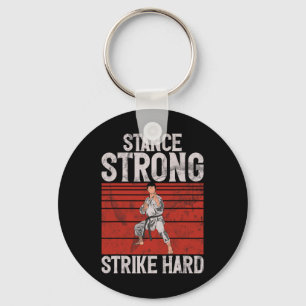 Stance Strong Strike Hard Karate Schlüsselanhänger