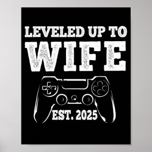 Stand bis Ehefrau 2025 Funny Just Married Gamer T Poster