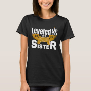 Stand bis zur großen Schwester 2023 T-Shirt