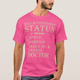 Stand der Beziehungen der Ehefrau oder der Freundi T-Shirt