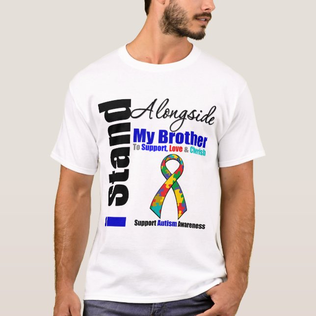 Stand des Autismus-I neben meinem Bruder T-Shirt (Vorderseite)