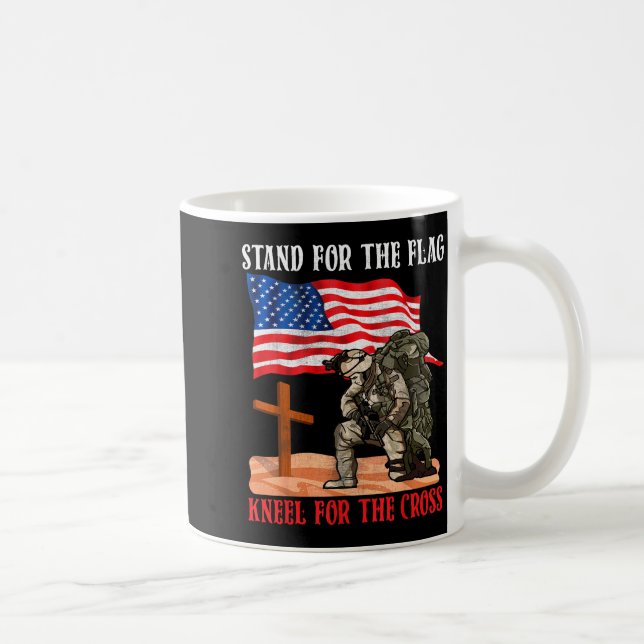 Stand For The Flag Kneel For The Cross Patriotic C Kaffeetasse (Rechts)