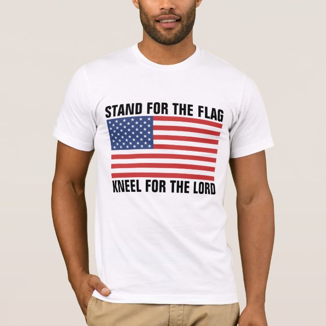 STAND FÜR DIE FLAG, KNEL FÜR DIE HERRSCHENDEN T -  T-Shirt (Vorderseite)